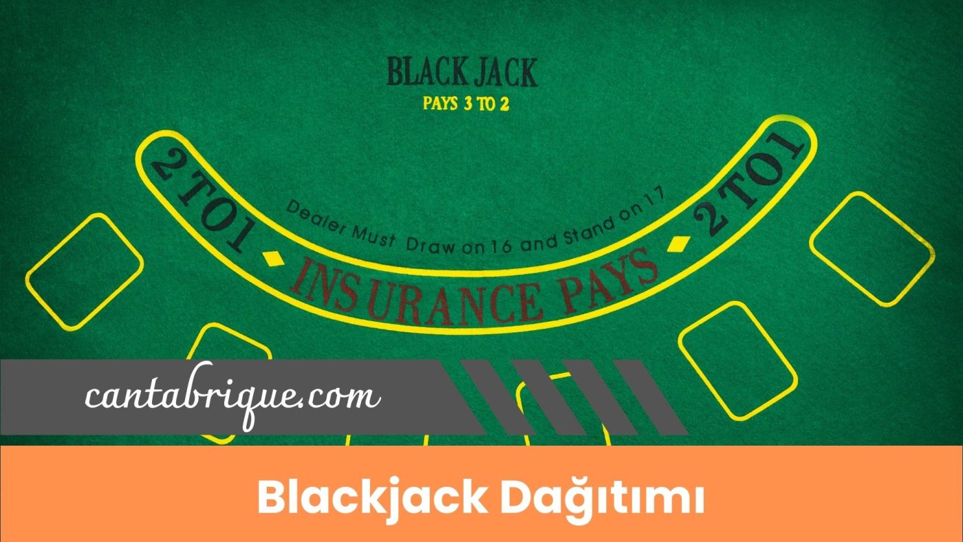 Blackjack Dağıtımı